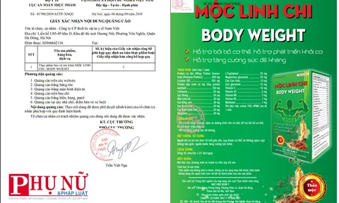 Thực phẩm Mộc Linh Chi - Body Weight tiếp tục bị phát hiện quảng cáo sai sự thật
